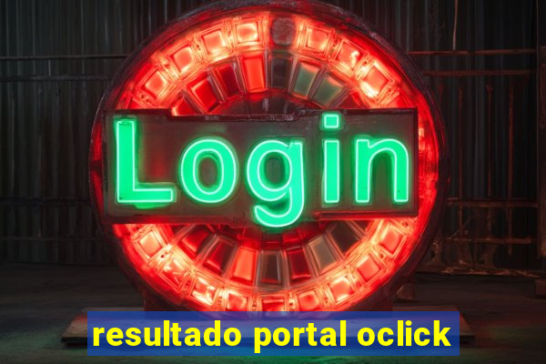 resultado portal oclick